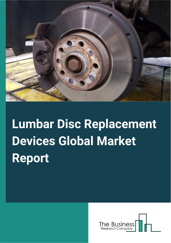 Lumbar Disc Replacement Devices