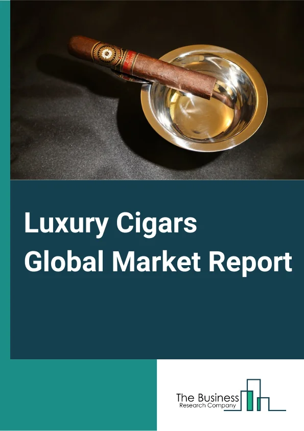 Luxury Cigars Global Market Report 2025 – By Type (Machine-made Cigars, Handmade Cigars), By Shape (Parejo Cigars, Figurado Cigars), By Flavor (Tobacco/No Flavor, Flavored), By Application (Male Smokers, Female Smokers), By Distribution Channel (Online, Offline) – Market Size, Trends, And Global Forecast 2025-2034