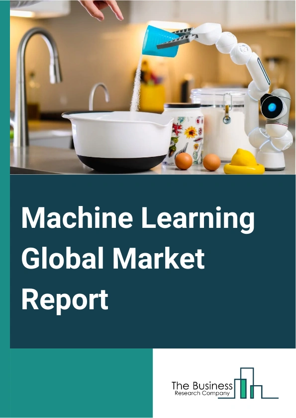 Machine Learning Global Market Report 2025 – By Component Outlook (Hardware, Software), By Deployment (Cloud, On-Premises), By Type (Large Enterprises, Small and Medium Enterprise), By End-user (Healthcare, Retail, BFSI, Manufacturing, IT & Telecom, Energy & Utilities, Agriculture, Automotive, Marketing & Advertising) – Market Size, Trends, And Global Forecast 2025-2034