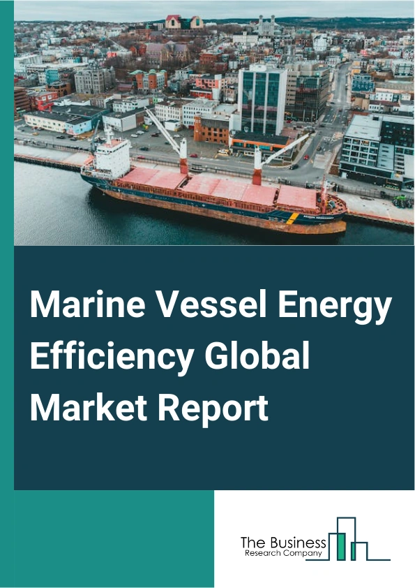 Marine Vessel Energy Efficiency Global Market Report 2025 – By Type (Hardware System, Sensors And Software), By Operation Type (Parallel Hybrid Propulsion System, Serial Hybrid Propulsion System), By Application (Passenger Ships And Ferries, Dry Cargo Vessels, Service Vessels, Fishing Vessels, Dry Bulk Carriers, Off-Shore Vessels, Yachts, Other Applications) – Market Size, Trends, And Global Forecast 2025-2034