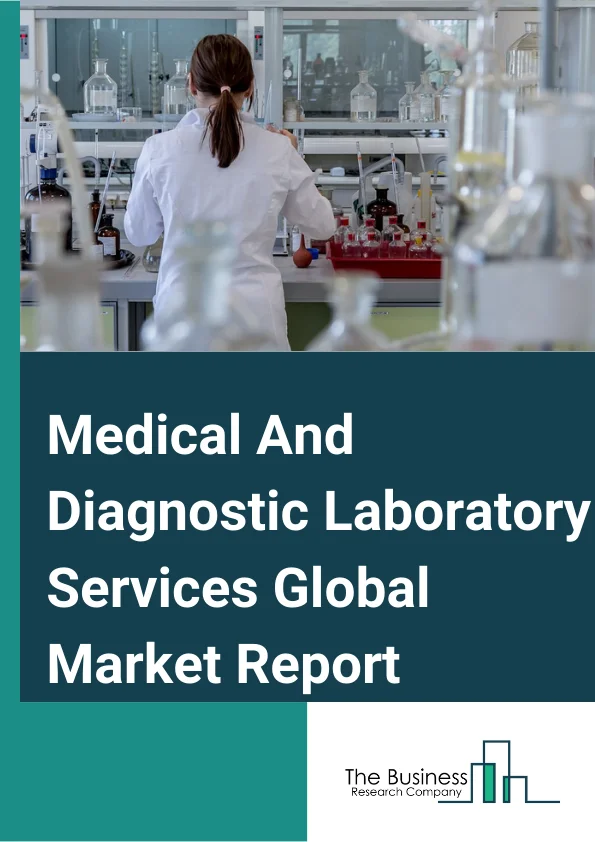 Medical And Diagnostic Laboratory Services