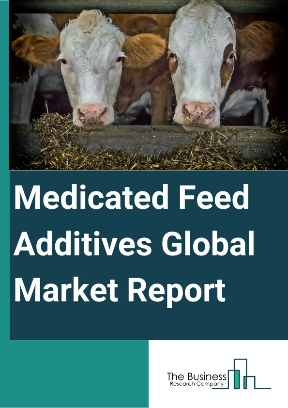 Medicated Feed Additives