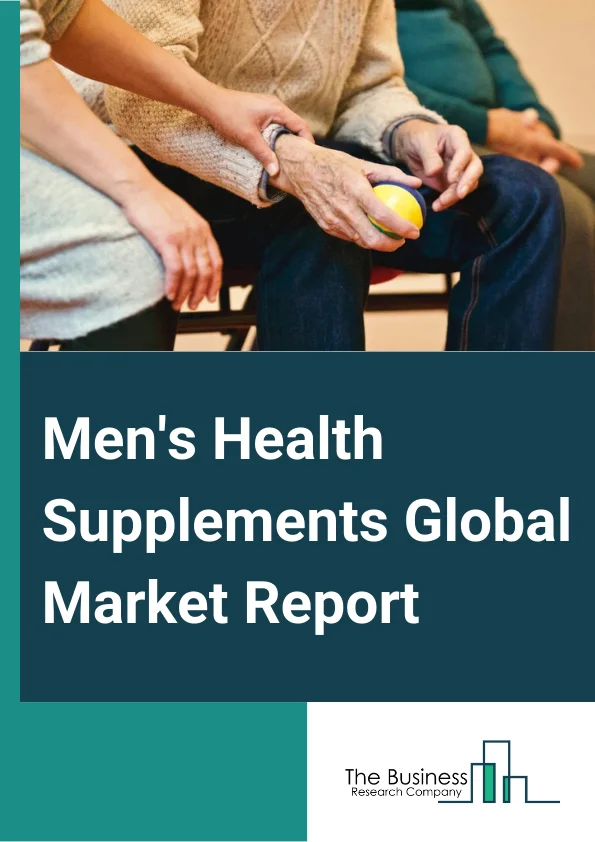 Men's Health Supplements Global Market Report 2024 – By Type (Sports Supplements, Reproductive Health Supplements, Bone And Joint Health Supplements, Cardiovascular Health Supplements, Probiotic Supplements, Anti-Aging Supplements, Hair Growth Supplements, Weight Management Supplements, Immune Health Supplements, Other Types), By Age Group (20-30, 31-45, 46-60, Above 60), By Formulation (Tablets, Capsules, Liquids, Powders, Gummies, Other Formulations), By Distribution Channel (Online, Offline) – Market Size, Trends, And Global Forecast 2024-2033