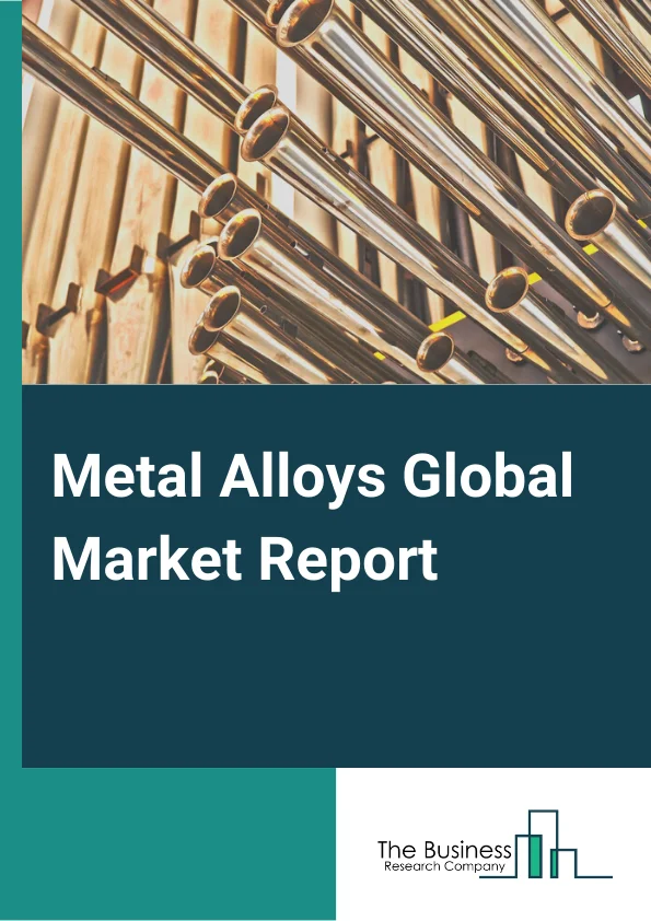 Metal Alloys