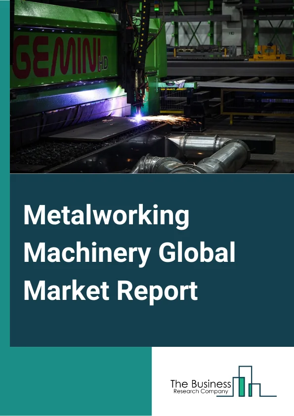 Metalworking Machinery