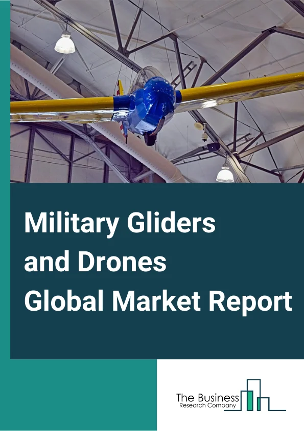 Military Gliders and Drones