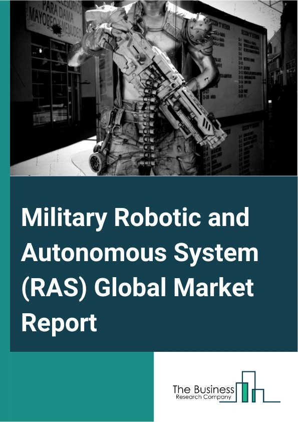 Military Robotic and Autonomous System RAS