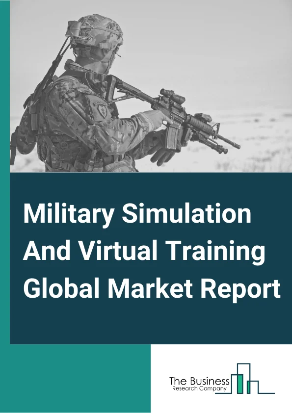 Military Simulation And Virtual Training