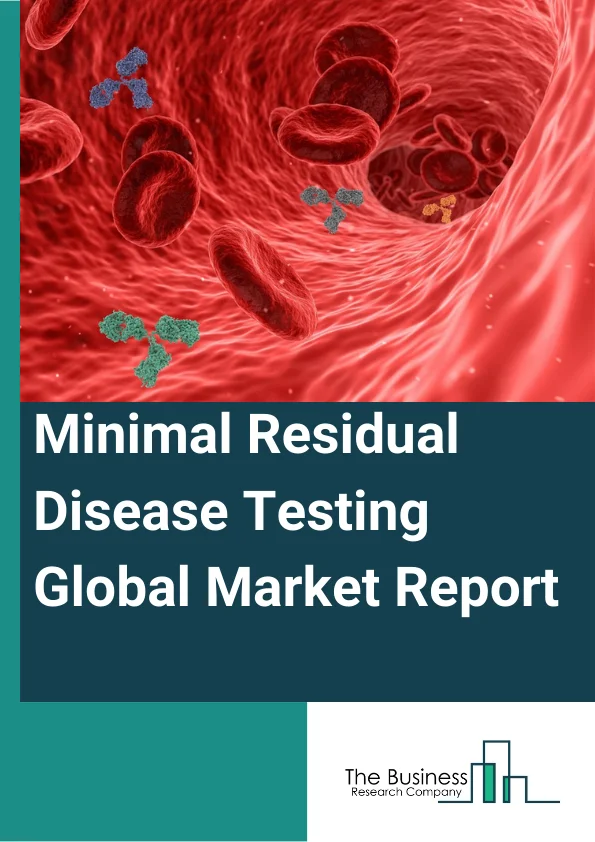 Minimal Residual Disease Testing