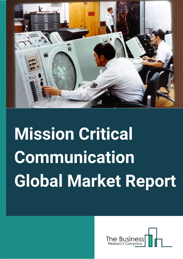 Mission Critical Communication