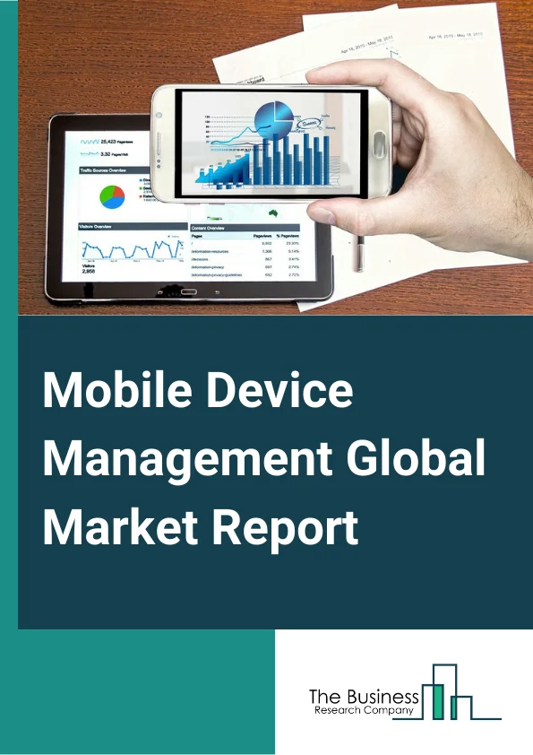 Mobile Device Management Global Market Report 2024 – By Component (Solution, Services), By Operating System (iOS, Android, Windows, MacOS, Other Operating systems (Linux)), By Deployment Mode (On-Premises, Cloud), By Organization Size (Small and Medium Enterprises, Large Enterprises), By Vertical (Banking, Financial Services and Insurance, Telecom, Retail, Healthcare, Education, Transport and Logistics, Government and Public Sector, Manufacturing and Automotive, and Other Verticals) – Market Size, Trends, And Global Forecast 2024-2033