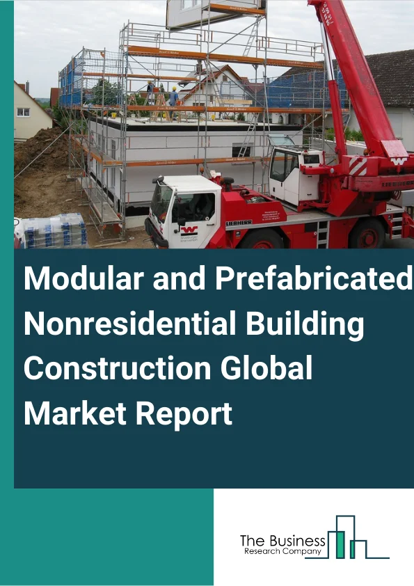 Modular and Prefabricated Nonresidential Building Construction
