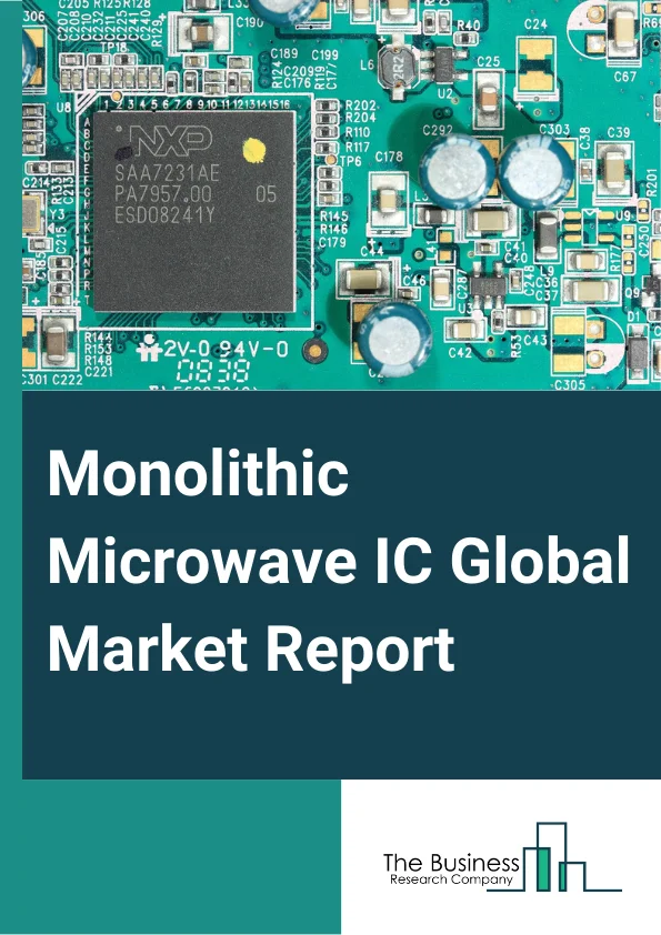 Monolithic Microwave IC Global Market Report 2024 – By Component (Power Amplifiers, Low-noise Amplifiers, Attenuators, Switches, Phase Shifters, Mixers, Voltage-controlled Oscillators, Frequency Multipliers), By Type of Material (Gallium Arsenide, Indium Phosphide, Indium Gallium Phosphide, Silicon Germanium, Gallium Nitride), By Frequency Band (W Band, V Band, L Band, Ka Band, S Band, K Band, C Band, Ku Band, X Band), By Technology (Metal-Semiconductor Field-Effect Transistor, High Electron Mobility Transistor, Pseudomorphic High Electron Mobility Transistor, Enhancement-Mode Pseudomorphic High Electron Mobility Transistor, Metamorphic High Electron Mobility Transistor, Heterojunction Bipolar Transistor, Metal-Oxide Semiconductor), By Application – Market Size, Trends, And Global Forecast 2024-2033