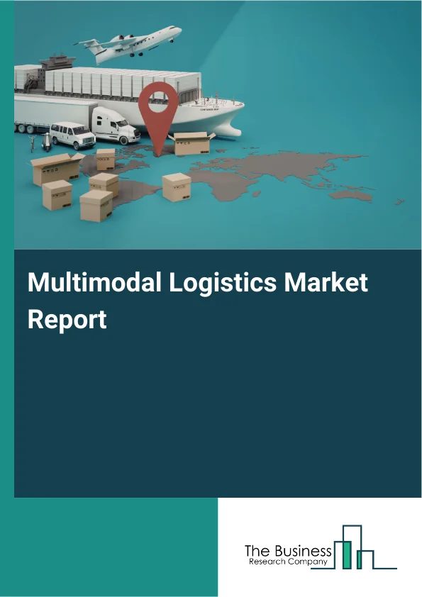 Multimodal Logistics Market Report Infographic Image