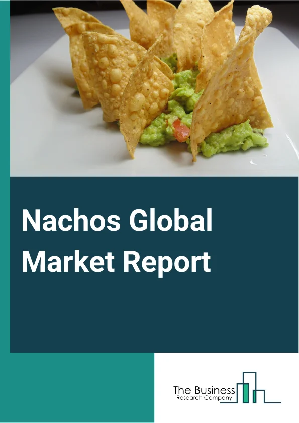 Nachos Global Market Report 2024 – By Type (Fried, Baked), By Distribution Channel (Hypermarkets And Supermarkets, Departmental Stores, Online Retail, Other Distribution Channels), By Application (Restaurant, Household) – Market Size, Trends, And Global Forecast 2024-2033