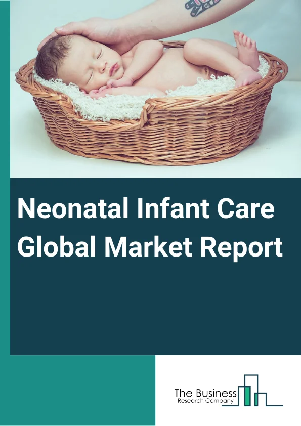 Neonatal Infant Care Global Market Report 2024 – By Product Type( Thermoregulation Devices, Phototherapy Devices, Monitoring Systems, Neonatal Hearing Screening, Neonatal Infant Resuscitator Devices, Vision Screening, Others Products ), By Prenatal and Fetal Equipment( Ultrasound and Ultrasonography Devices, Fetal Doppler's, Fetal Magnetic Resonance Imaging (MRI), Fetal Monitors ), By Neonatal Equipment( Infant Warmers and Incubators, Phototherapy Equipment, Neonatal Monitoring Devices and Respiratory Assistance, Monitoring Devices ), By End-User( Hospitals, Nursing Homes, Pediatric and Neonatal Clinics) – Market Size, Trends, And Global Forecast 2024-2033