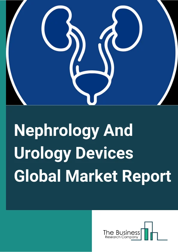 Nephrology And Urology Devices
