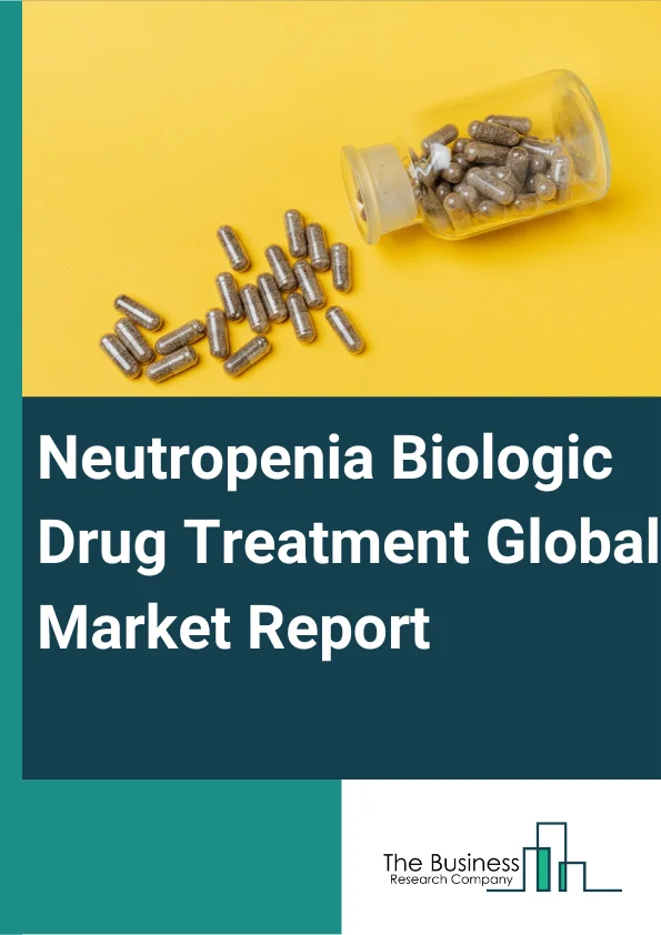 Neutropenia Biologic Drug Treatment