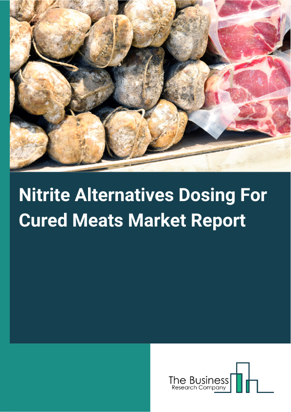 Nitrite Alternatives Dosing For Cured Meats Market Report Infographic Image