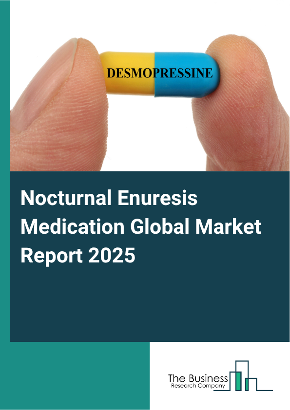 Nocturnal Enuresis Medication Market Global Report 2026 Market Report Infographic Image
