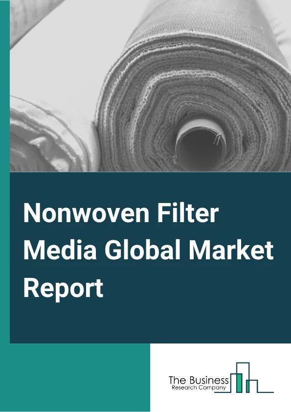 Nonwoven Filter Media Global Market Report 2025 – By Production Process( Airlaid, Wetlaid, Meltblown, Spunbond, Other Production Process), By Form( Air Filtration, Liquid Filtration), By Application( Transportation, Water filtration, Respiratory Protection (Face Mask And Other Respirators), HVAC, Food and Beverage, Healthcare, Manufacturing, Oil and Gas (Hydrocarbon Processing), Other Applications) – Market Size, Trends, And Global Forecast 2025-2034
