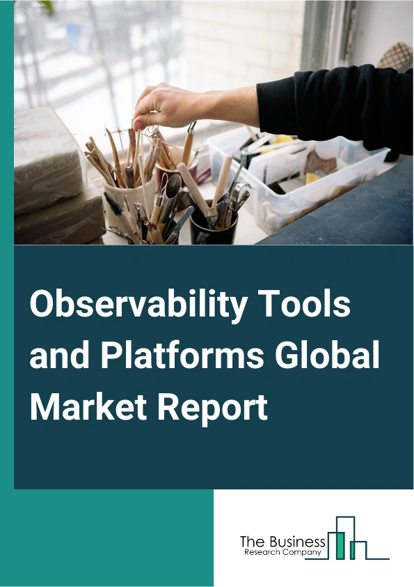 Observability Tools and Platforms Global Market Report 2024 – By Component (Solution, Services), By Deployment Type (Public Cloud, Private Cloud), By End User (Banking, Financial Services And Insurance, Healthcare And Life Sciences, Retail And E-commerce, Manufacturing, Telecom And Information Technology, Government And Public Sector, Media And Entertainment, Other End Users) – Market Size, Trends, And Global Forecast 2024-2033