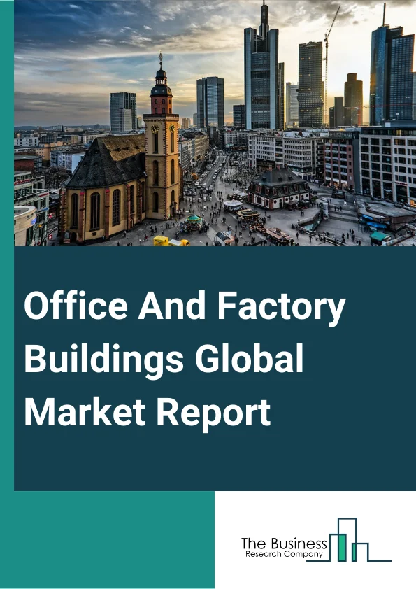 Office And Factory Buildings
