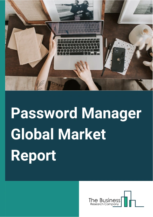 Password Manager Global Market Report 2025 – By Solution Type (Self-Service Password Management, Privileged User Password Management), By Product Type (Windows System, Android System, iOS Systems, Linux Systems, Other Systems), By Deployment (Cloud Based, On-Premise), By Application (Commercial User, Private User), By End-User Vertical (Banking, Financial Services And Insurance  (BFSI), Healthcare, IT And Telecommunication, Other End-User Verticals) – Market Size, Trends, And Global Forecast 2025-2034