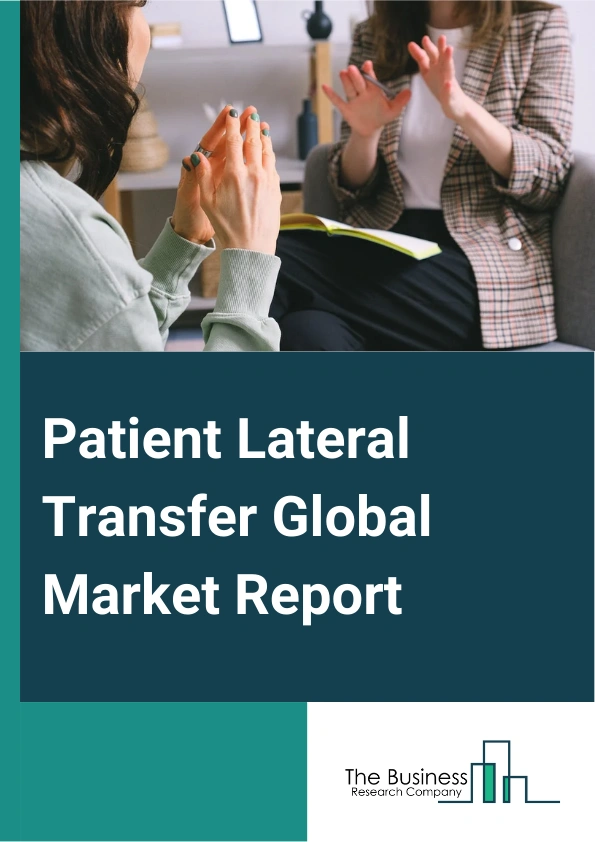 Patient Lateral Transfer Market Report Infographic Image