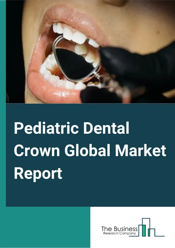Pediatric Dental Crown