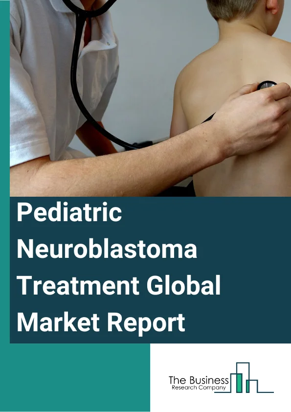 Pediatric Neuroblastoma Treatment