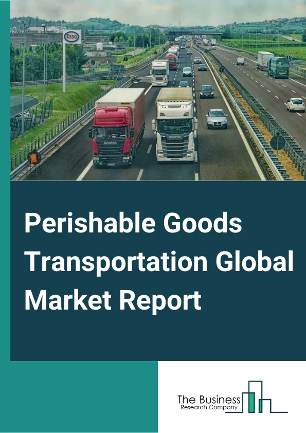 Perishable Goods Transportation