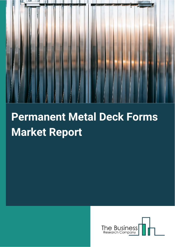 Permanent Metal Deck Forms Market Report Infographic Image