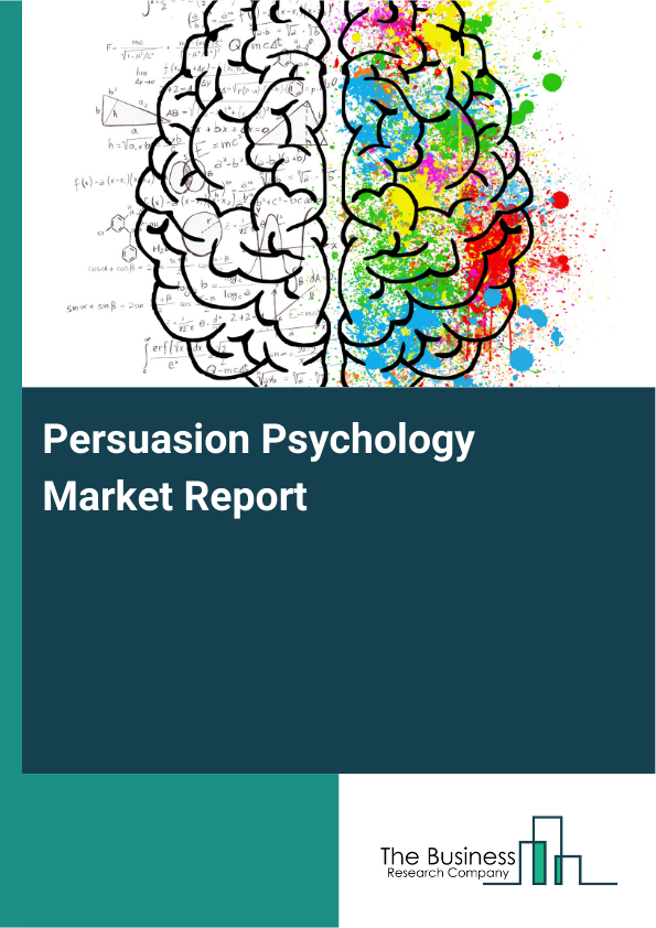 Persuasion Psychology Market Report Infographic Image