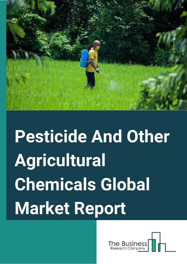 Pesticide And Other Agricultural Chemicals