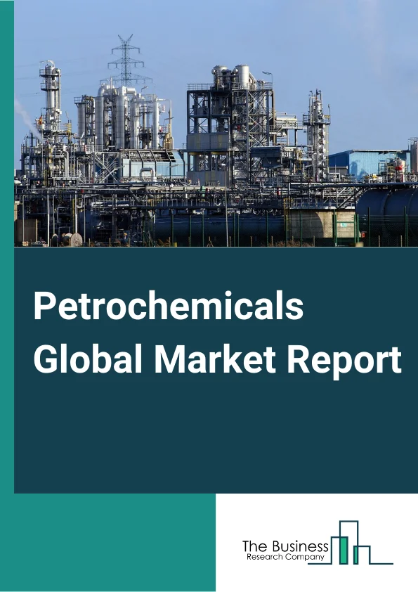 Petrochemicals Global Market Report 2023 – By Type (Ethylene-Petrochemicals, Propylene-Petrochemicals, Benzene-Petrochemicals, Xylene, Styrene-Petrochemicals, Toluene, Cumene, Other Petrochemicals), By Application (Polymers, Paints And Coatings, Solvents, Rubber, Adhesives And Sealants, Surfactants, Pigments And Dyes, Fibers And Fabrics, Other Applications), By End Userr Industry (Construction, Packaging, Automotive And Transportation, Healthcare, Electrical And Electronics, Other End-User Industries) – Market Size, Trends, And Global Forecast 2023-2032