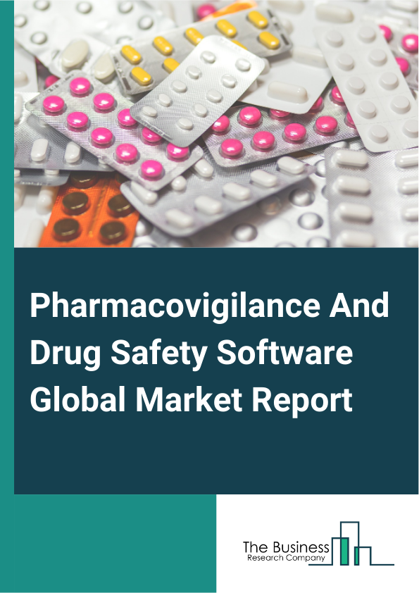 Pharmacovigilance And Drug Safety Software Global Market Report 2025 – By Software Type (Adverse Event Reporting Software, Drug Safety Audits Software, Issue Tracking Software, Fully Integrated Software), By Delivery Mode (On-premise, Cloud-based), By End User (Pharmaceutical And Biotechnology Companies, Contract Research Organizations, Business Process Outsourcing Firms, Other End Users) – Impact of Tariff and Trade War on Market Size, Growth, Trends, and Forecast 2025–2034