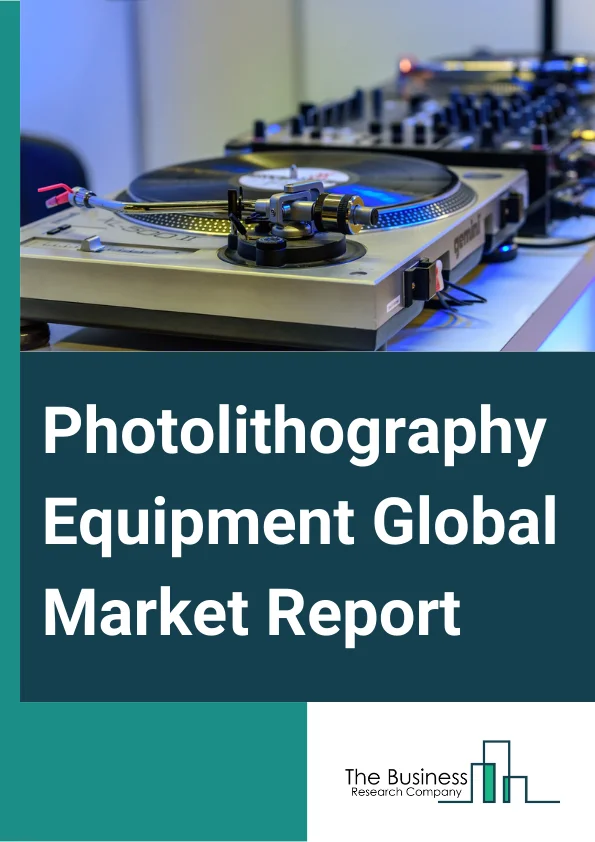 Photolithography Equipment Global Market Report 2024 – By Process (Deep Ultraviolet (DUV), Extreme Ultraviolet (EUV), I-line, Krypton Fluoride (KrF), Argon Fluoride (ArF) Dry, Other Processes), By Wavelength (370 nm–270 nm, 270 nm–170 nm, 70 nm–1 nm), By Light Source (Mercury Lamps, Fluorine Lasers, Excimer Lasers, Lased-Produced Plasma), By Application (Front-End, Back-End), By End-User (Integrated Device Manufacturer (IDM), Foundries) – Market Size, Trends, And Global Forecast 2024-2033