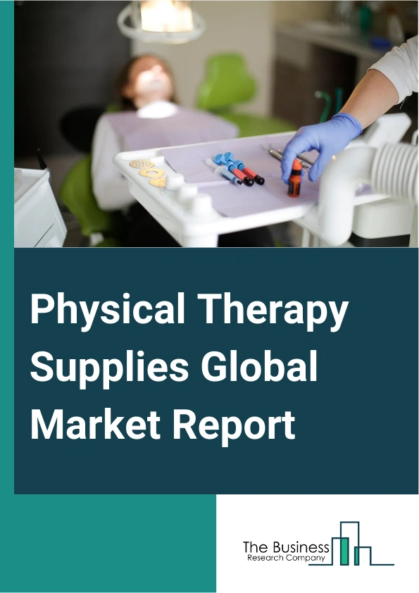 Physical Therapy Supplies Global Market Report 2025 – By Type (Hydrotherapy, Cryotherapy, Continuous Passive Motion, Ultrasound, Electric Stimulation, Heat Therapy, Therapeutic Exercise, Other Types), By Demographics (Non-Geriatric Population, Geriatric Population), By Application (Neurology, Musculoskeletal, Pediatrics, Cardiovascular And Pulmonary, Other Applications), By End Use (Hospitals And Clinics, Rehabilitation Centers, Other End-Uses) – Impact of Tariff and Trade War on Market Size, Growth, Trends, and Forecast 2025–2034