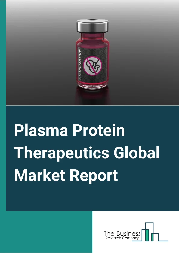 Plasma Protein Therapeutics