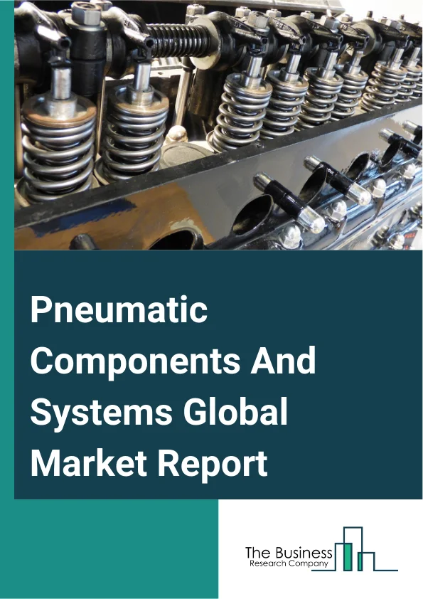 Pneumatic Components And Systems