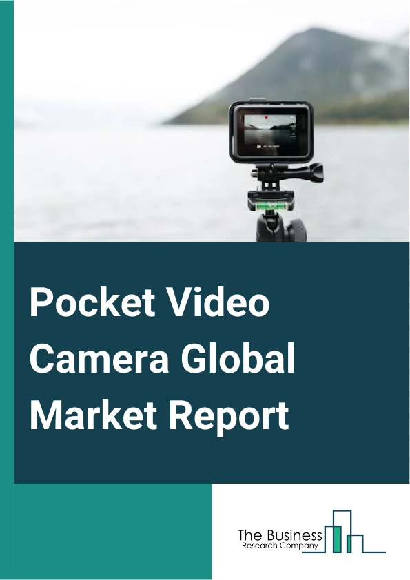 Pocket Video Camera Global Market Report 2025 – By Type (Normal Type, Moonlight Type, Star Type, Infrared Illumination Type), By Price Range (Premium, Mid-Size, Low Price Ranges), By Application (Commercial Areas, Consumer Segment, Other Applications), By Distribution Channel (Multi-Brand Store, Single-Brand Store, Online Store) – Impact of Tariff and Trade War on Market Size, Growth, Trends, and Forecast 2025–2034