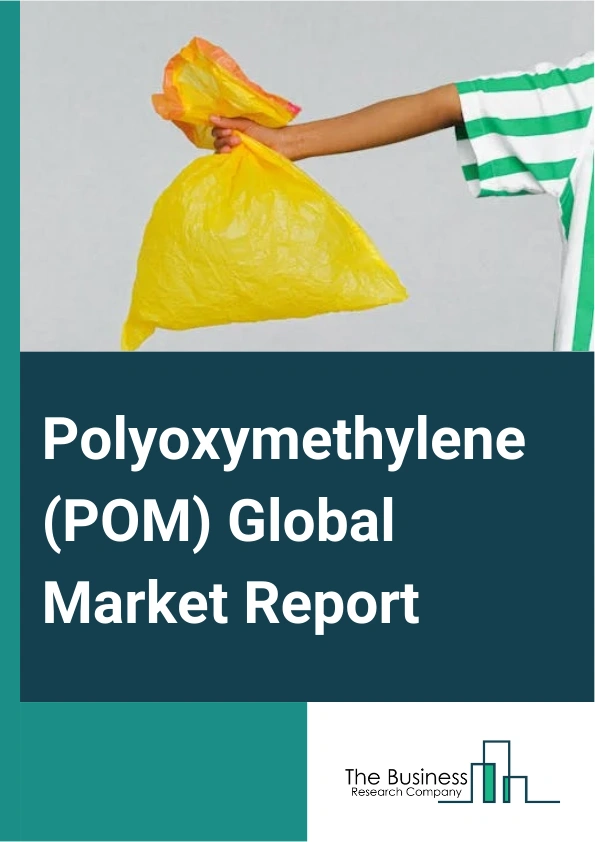 Polyoxymethylene POM