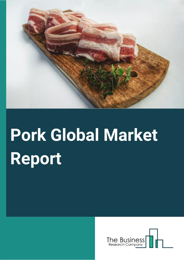 Global Pork Market Report 2025