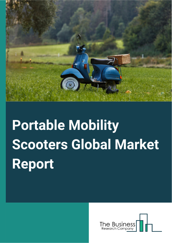 Portable Mobility Scooters Global Market Report 2025 – By Type (Boot Scooters, Mid-Size Scooters, Road Scooters), By Distribution Channel (Original Equipment Manufacturer (OEM), E-Commerce, Other Distribution Channels), By Application (Commercial, Residential) – Impact of Tariff and Trade War on Market Size, Growth, Trends, and Forecast 2025–2034