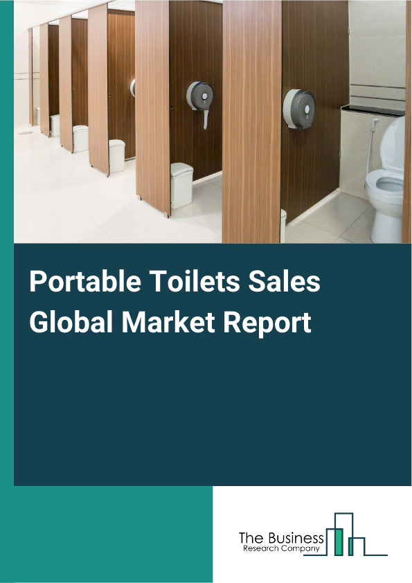 Global Portable Toilets Sales Market Report 2025