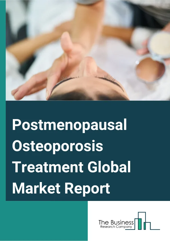Postmenopausal Osteoporosis Treatment