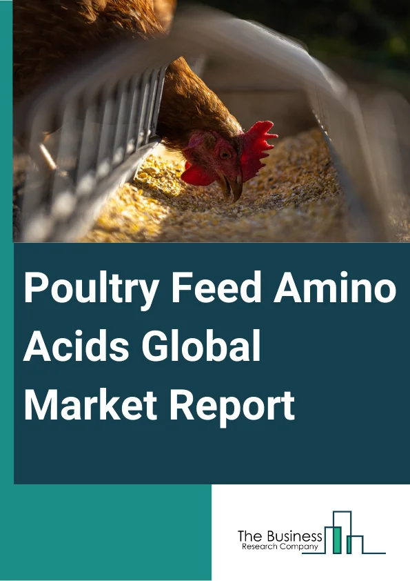 Poultry Feed Amino Acids