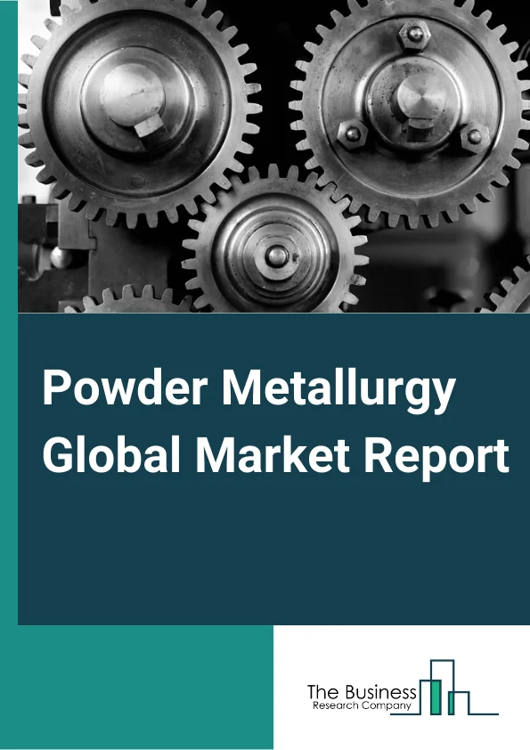 Powder Metallurgy Global Market Report 2024 – By Material (Titanium, Nickel, Steel, Aluminum, Cobalt, Other Materials), By Process (Additive Manufacturing, Metal Injection Molding, Powder Metal Hot Isostatic Pressing), By Type (Ferrous, Non-Ferrous), By Application (Aerospace and Defense, Automotive, Medical and Dental, Oil and Gas, Other Applications) – Market Size, Trends, And Global Forecast 2024-2033