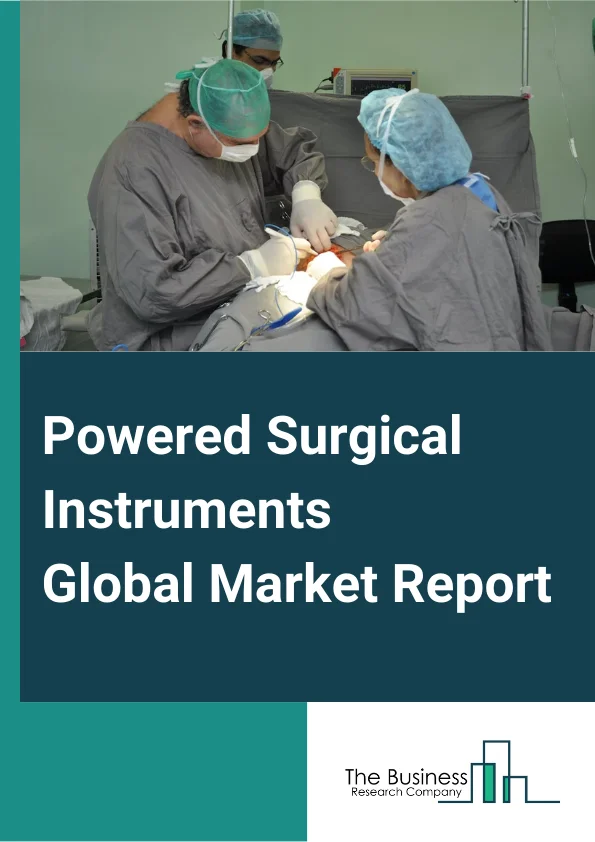 Powered Surgical Instruments